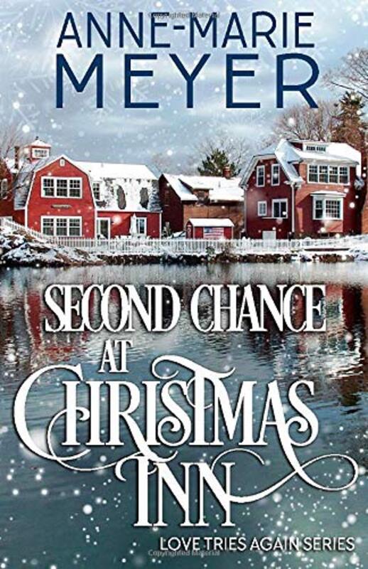 Book cover for "Second Chance at Christmas Inn" by Anne Marie Meyer