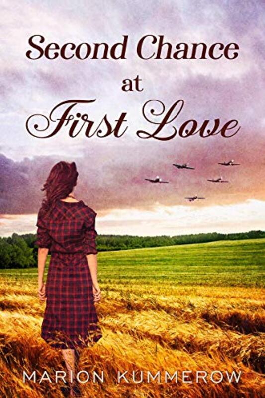 Book cover for "Second Chance at First Love" by Marion Kummerow