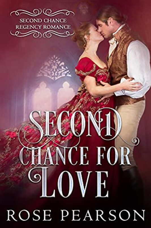 Book cover for "Second Chance for Love" by Rose Pearson