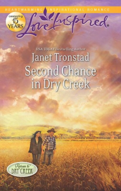 Book cover for "Second Chance in Dry Creek" by Janet Tronstad