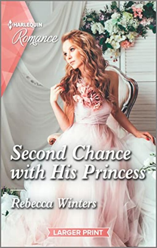 Book cover for "Second Chance with His Princess" by Rebecca Winters