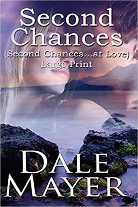 Book cover for "Second Chances" by Dale Mayer