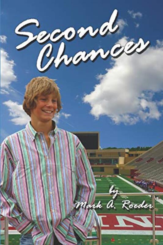 Book cover for "Second Chances" by Mark A Roeder