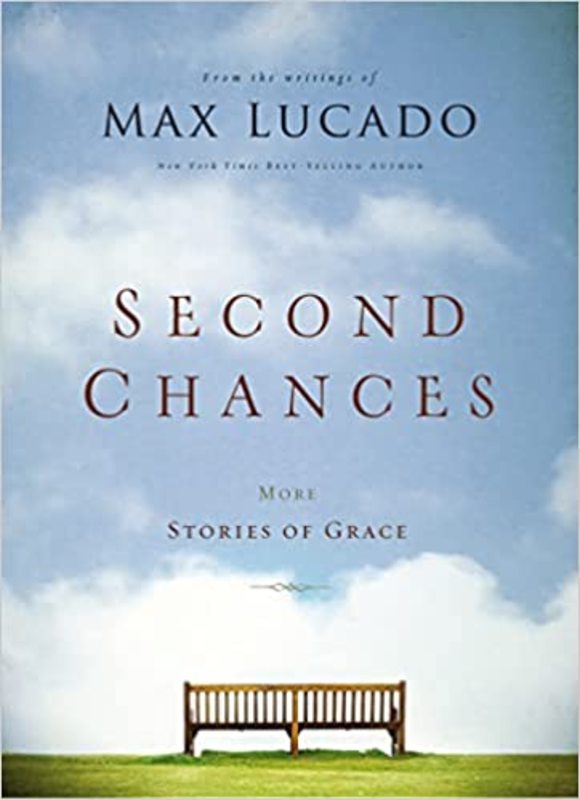 Book cover for "Second Chances" by Max Lucado