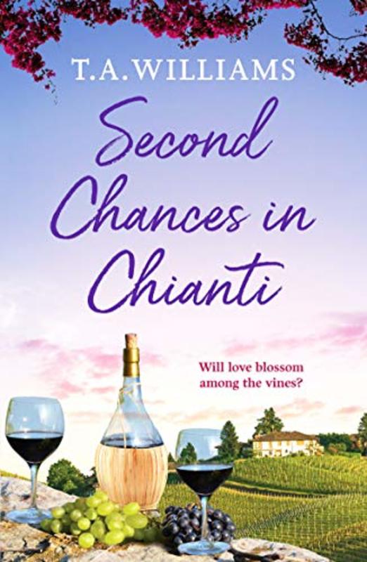 Book cover for "Second Chances in Chianti" by TA Williams