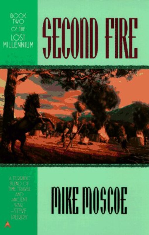 Book cover for "Second Fire" by Mike Moscoe