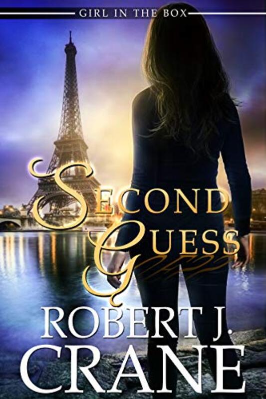 Book cover for "Second Guess" by Robert J Crane