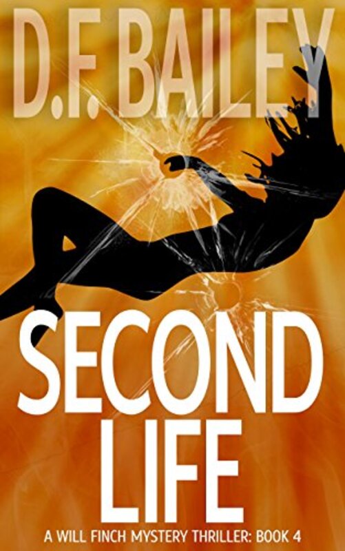 Book cover for "Second Life" by DF Bailey