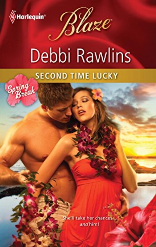 Book cover for "Second Time Lucky" by Debbi Rawlins