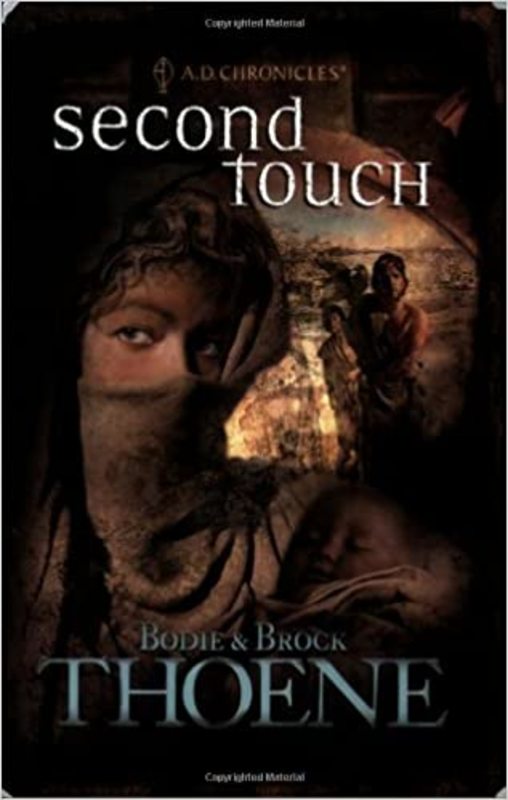 Book cover for "Second Touch" by Bodie and Brock Thoene