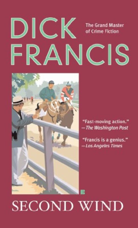 Book cover for "Second Wind" by Dick Francis