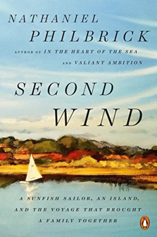 Book cover for "Second Wind" by Nathaniel Philbrick