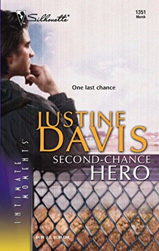 Book cover for "Second-Chance Hero" by Justine Davis