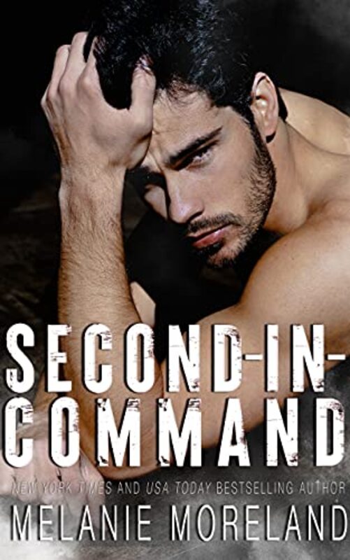 Book cover for "Second-in-Command" by Melanie Moreland