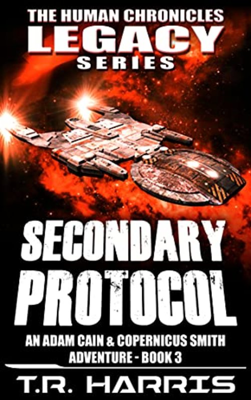 Book cover for "Secondary Protocol" by TR Harris