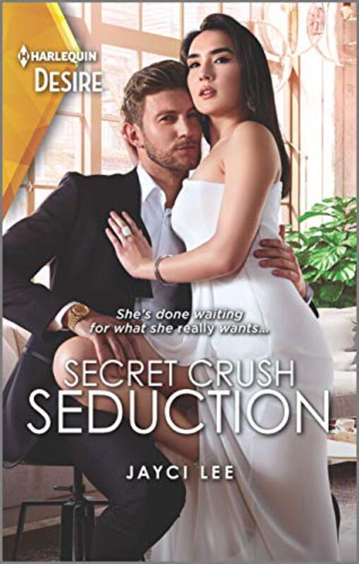 Book cover for "Secret Crush Seduction" by Jayci Lee