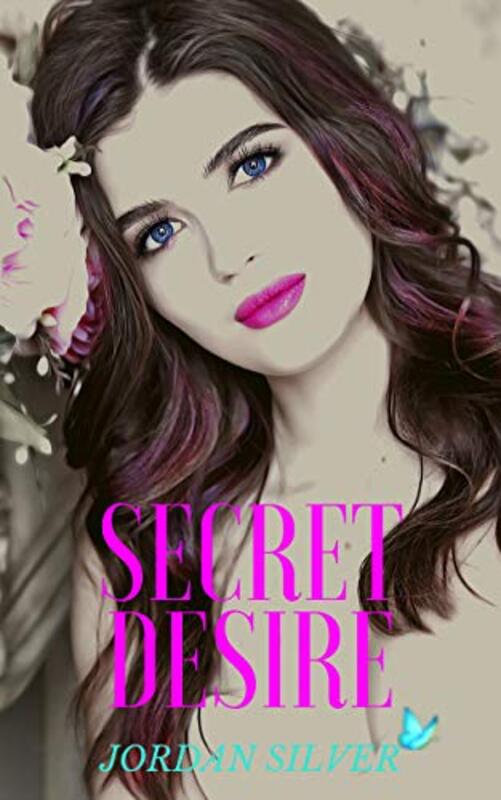 Book cover for "Secret Desire" by Jordan Silver