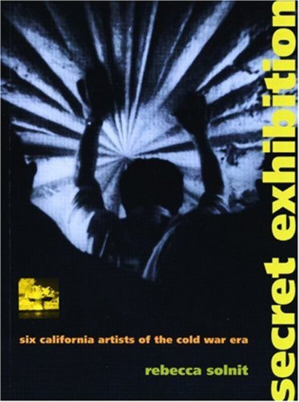 Book cover for "Secret Exhibition" by Rebecca Solnit