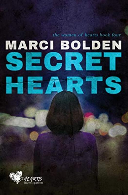Book cover for "Secret Hearts" by Marci Bolden