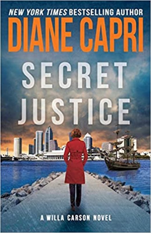 Book cover for "Secret Justice" by Diane Capri