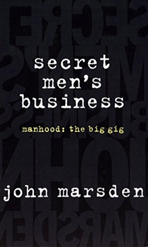 Book cover for "Secret Men's Business" by John Marsden