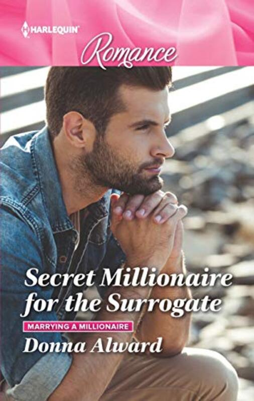 Book cover for "Secret Millionaire for the Surrogate" by Donna Alward