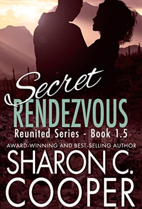 Book cover for "Secret Rendezvous" by Sharon C Cooper