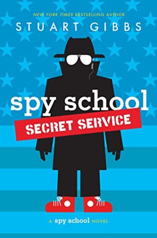 Book cover for "Secret Service" by Stuart Gibbs