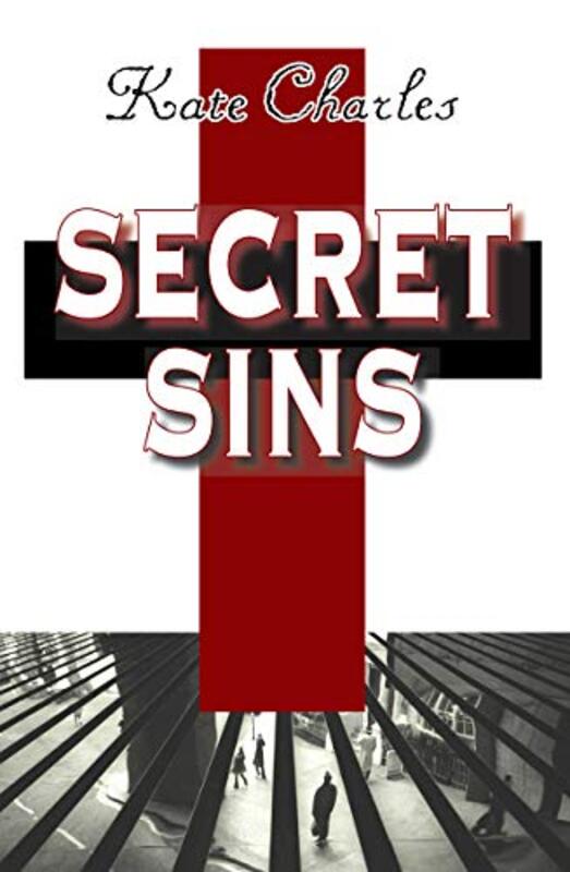 Book cover for "Secret Sins" by Kate Charles