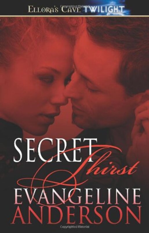 Book cover for "Secret Thirst" by Evangeline Anderson