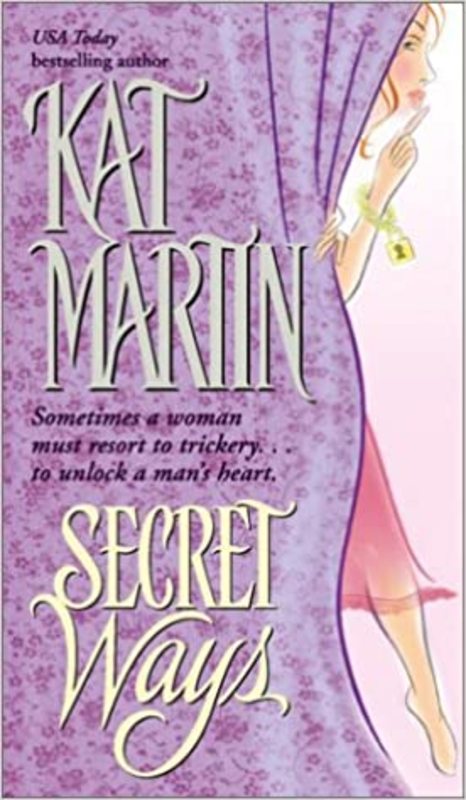 Book cover for "Secret Ways" by Kat Martin