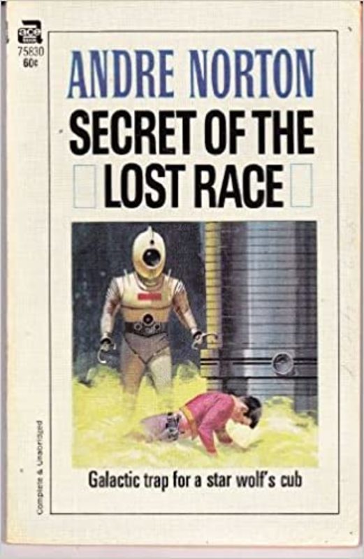 Book cover for "Secret of the Lost Race" by Andre Norton