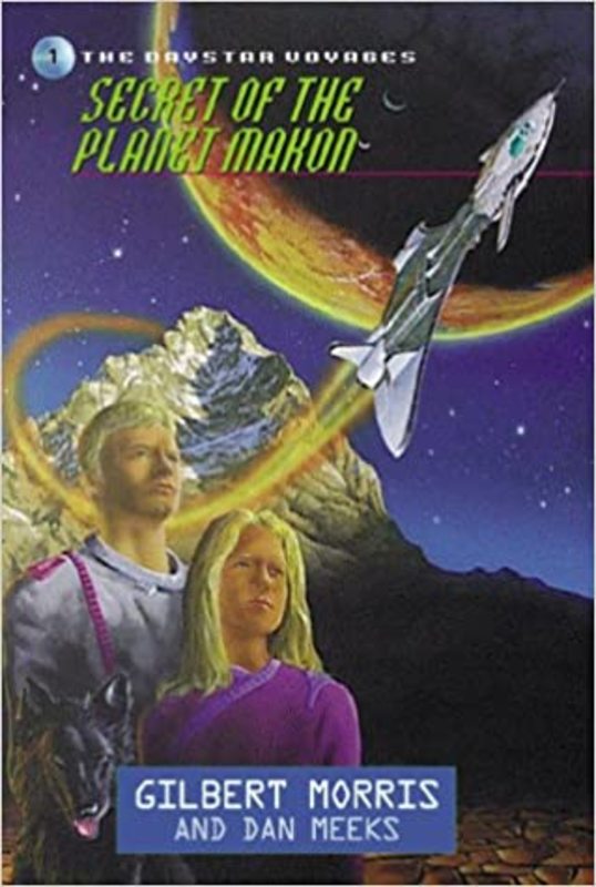 Book cover for "Secret of the Planet Makon" by Gilbert Morris
