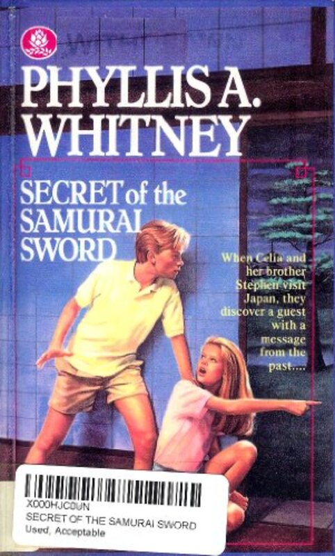 Book cover for "Secret of the Samurai Sword" by Phyllis A Whitney