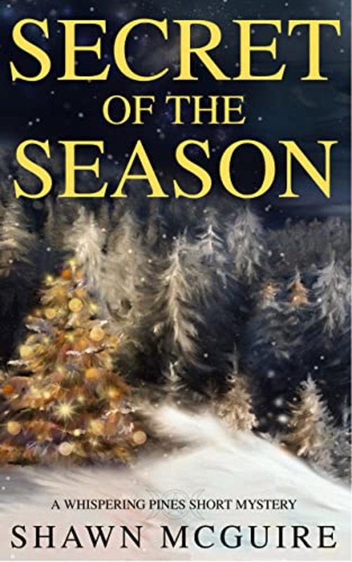 Book cover for "Secret of the Season" by Shawn McGuire
