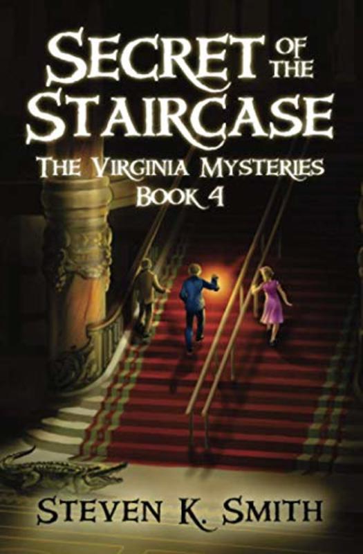 Book cover for "Secret of the Staircase" by Steven K Smith
