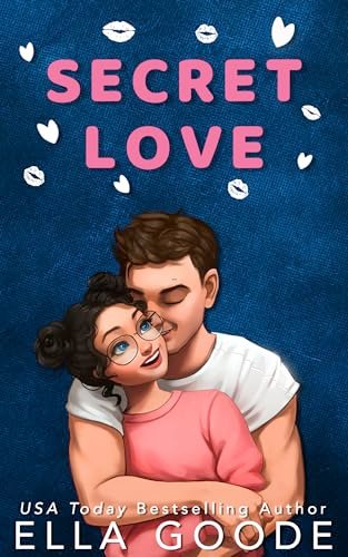 Book cover for "Secret Love" by Ella Goode