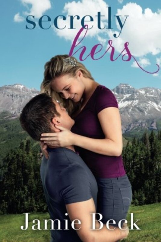 Book cover for "Secretly Hers" by Jamie Beck