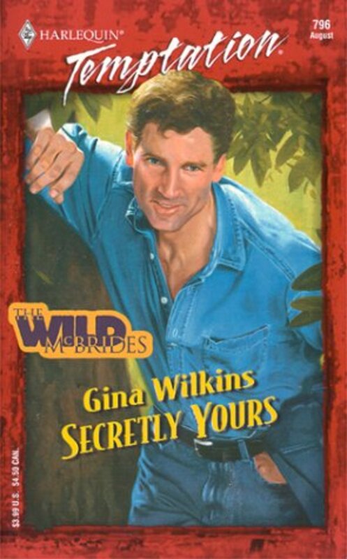 Book cover for "Secretly Yours" by Gina Ferris Wilkins