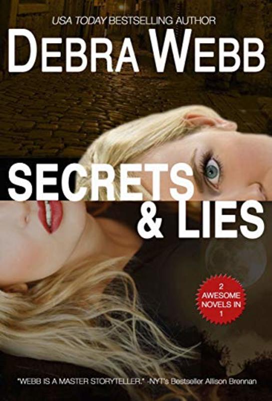Book cover for "Secrets & Lies" by Debra Webb