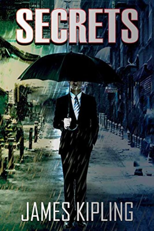Book cover for "Secrets" by James Kipling