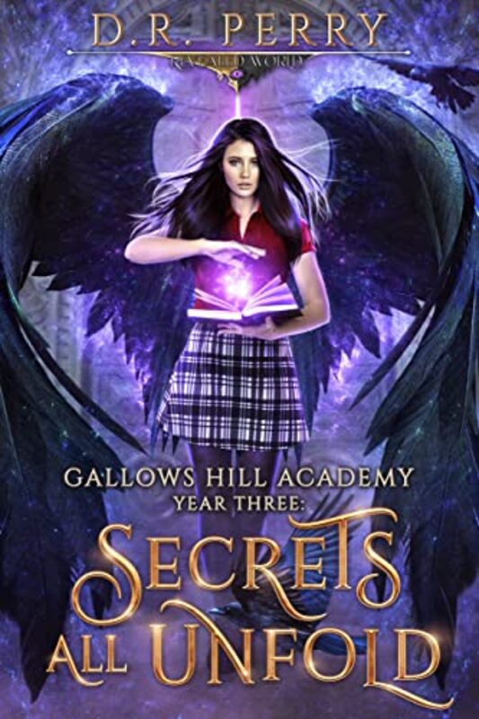 Book cover for "Secrets All Unfold: Year Three" by DR Perry