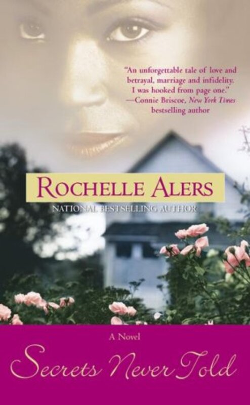 Book cover for "Secrets Never Told" by Rochelle Alers