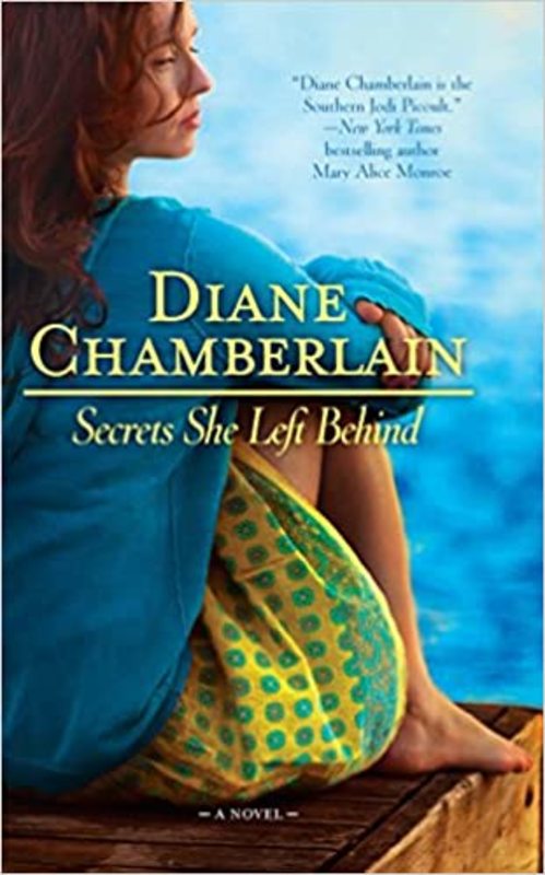 Book cover for "Secrets She Left Behind" by Diane Chamberlain