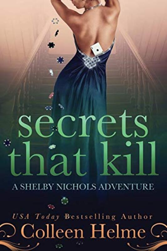 Book cover for "Secrets That Kill" by Colleen Helme