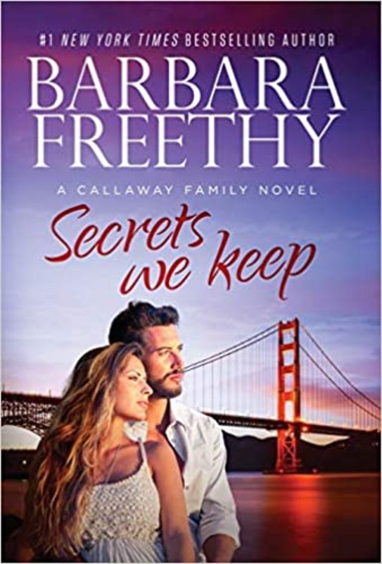 Book cover for "Secrets We Keep" by Barbara Freethy