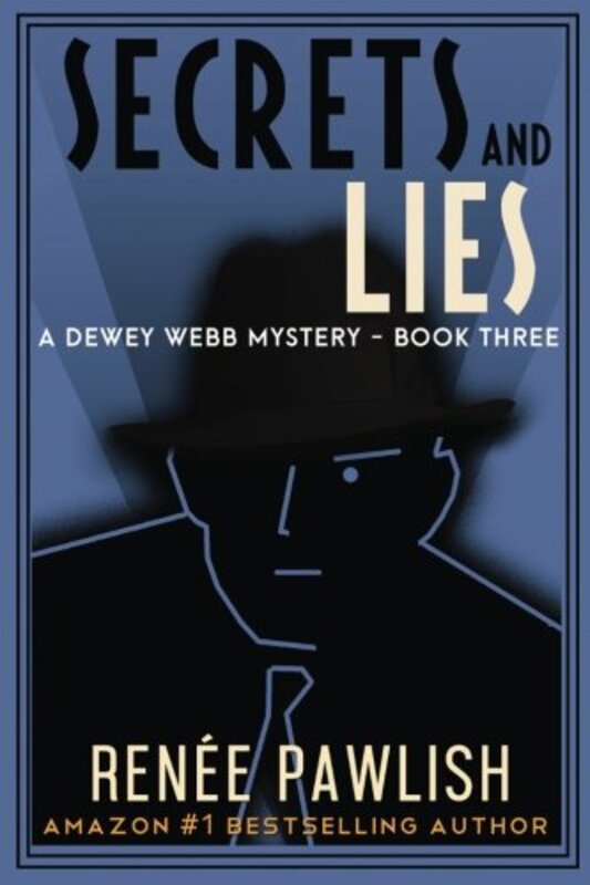 Book cover for "Secrets and Lie" by Renee Pawlish