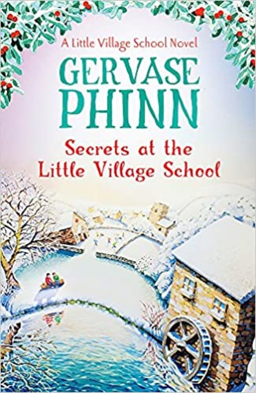 Book cover for "Secrets at the Little Village School" by Gervase Phinn