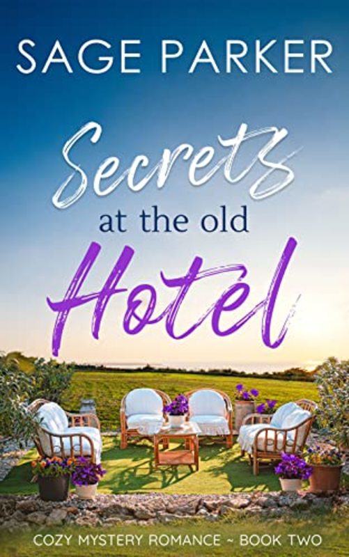Book cover for "Secrets at the Old Hotel 2" by Sage Parker