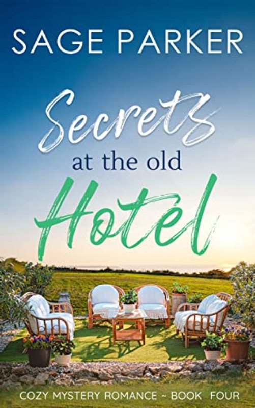 Book cover for "Secrets at the Old Hotel 4" by Sage Parker